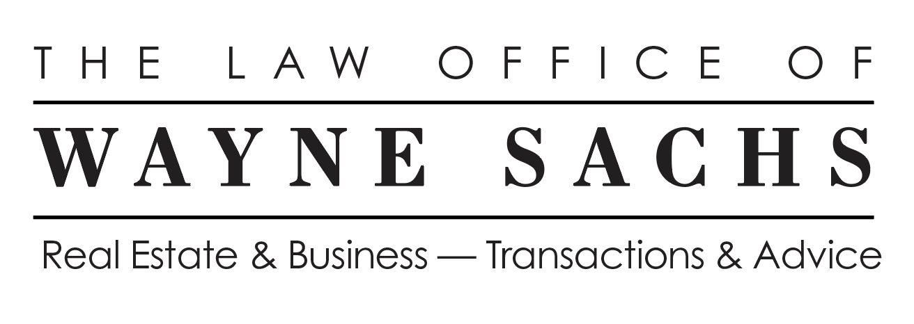 The Law Offices of Wayne Sachs:  Real Estate & Business - Transactions & Advice